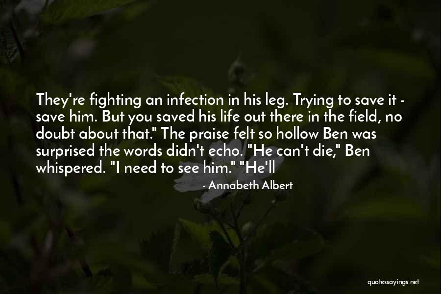 The Life You Save Quotes By Annabeth Albert The Life You Save Quotes By Annabeth Albert