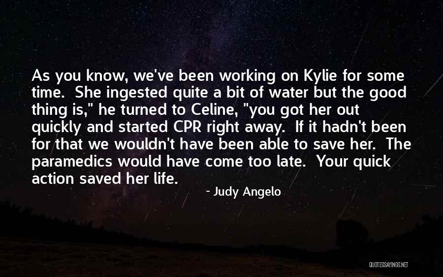 The Life You Save Quotes By Judy Angelo The Life You Save Quotes By Judy Angelo