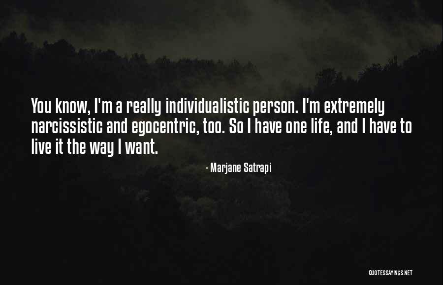 The Life You Want To Live Quotes By Marjane Satrapi The Life You Want To Live Quotes By Marjane Satrapi