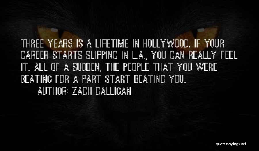 The Lifetime Quotes By Zach Galligan