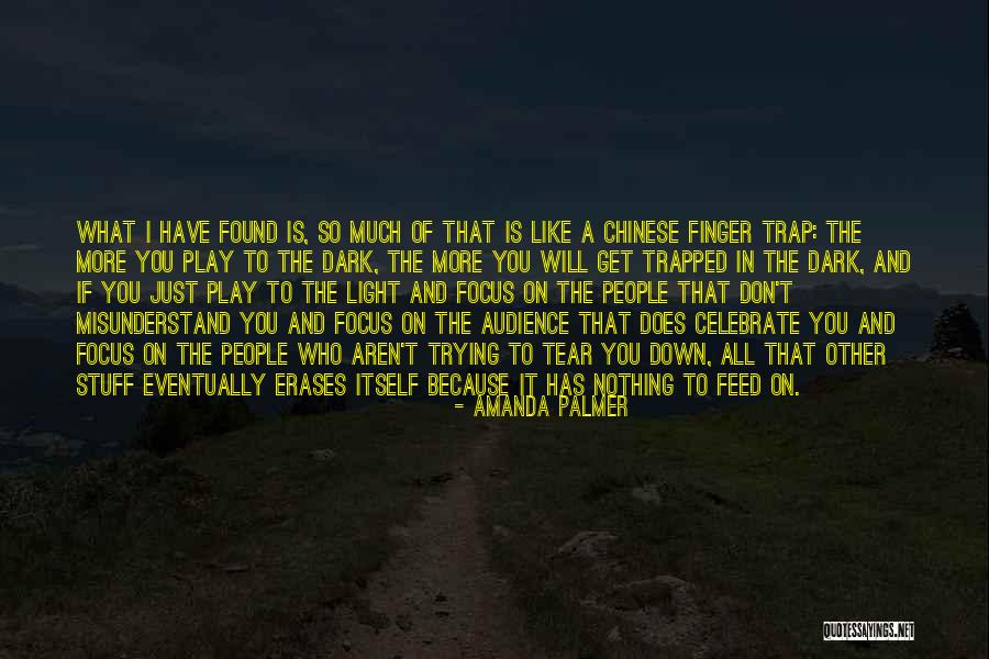 The Light And Dark Quotes By Amanda Palmer The Light And Dark Quotes By Amanda Palmer