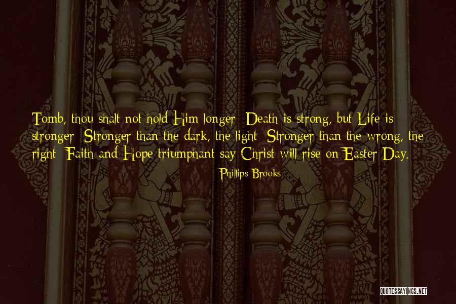 The Light And Dark Quotes By Phillips Brooks The Light And Dark Quotes By Phillips Brooks