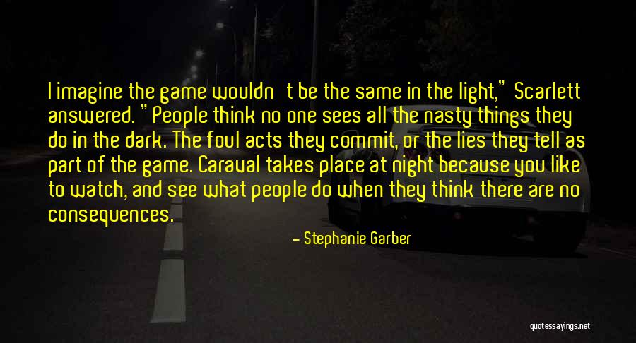 The Light And Dark Quotes By Stephanie Garber