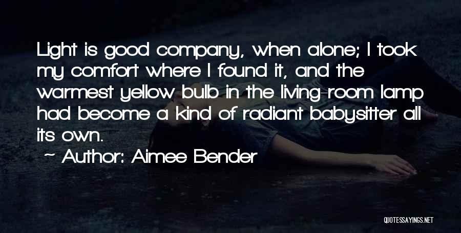 The Light Bulb Quotes By Aimee Bender