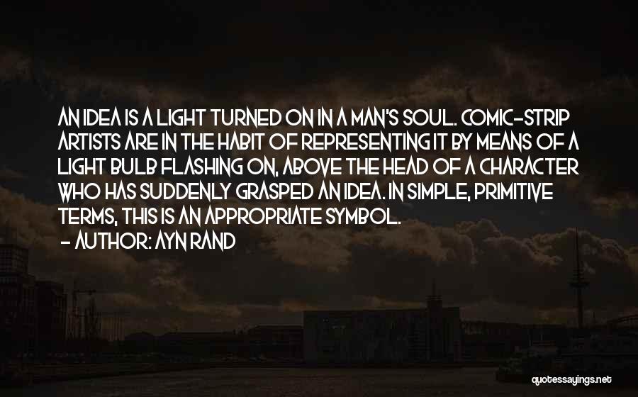 The Light Bulb Quotes By Ayn Rand