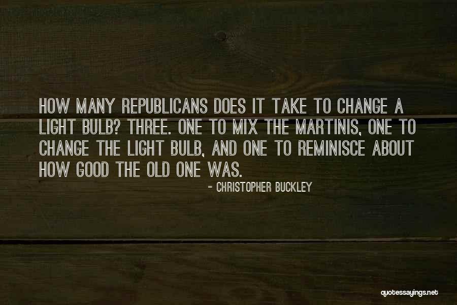 The Light Bulb Quotes By Christopher Buckley