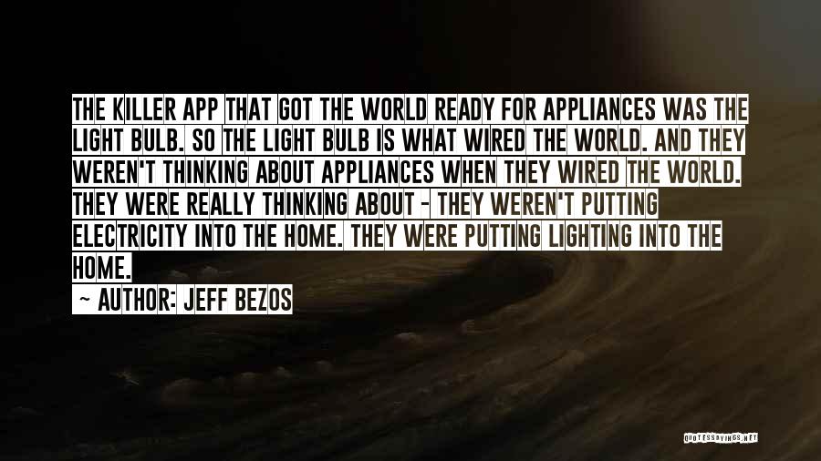 The Light Bulb Quotes By Jeff Bezos