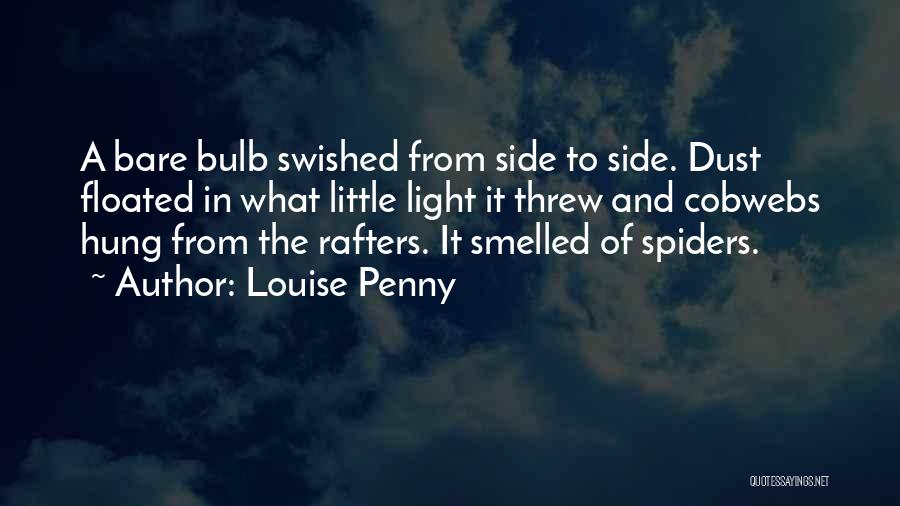The Light Bulb Quotes By Louise Penny