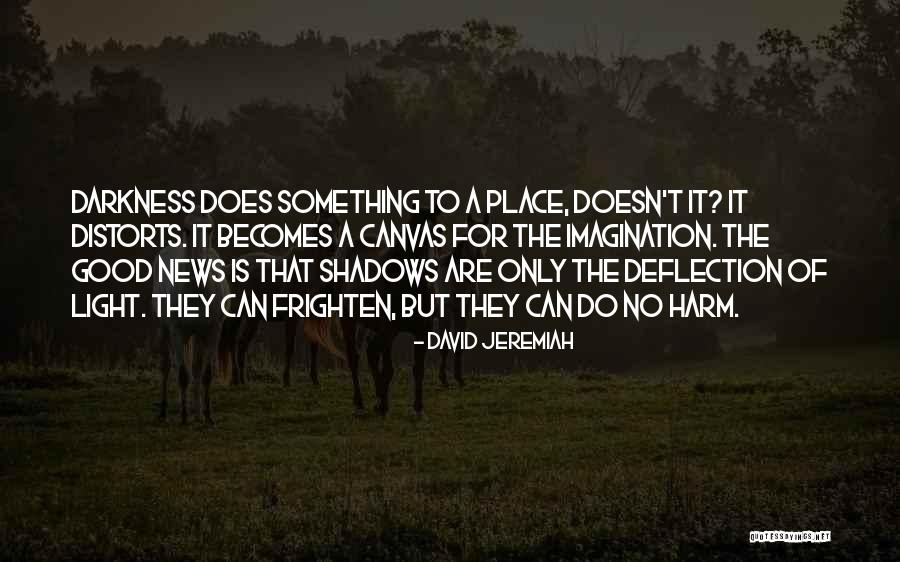 The Light Of God Quotes By David Jeremiah The Light Of God Quotes By David Jeremiah