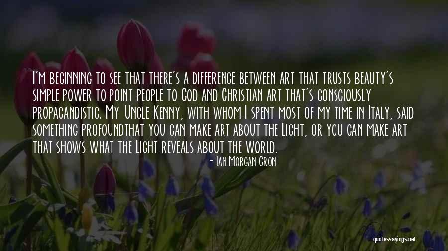 The Light Of God Quotes By Ian Morgan Cron The Light Of God Quotes By Ian Morgan Cron
