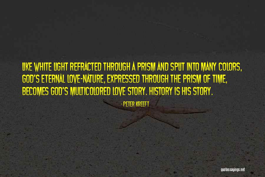 The Light Of God Quotes By Peter Kreeft The Light Of God Quotes By Peter Kreeft