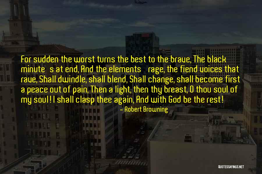 The Light Of God Quotes By Robert Browning The Light Of God Quotes By Robert Browning