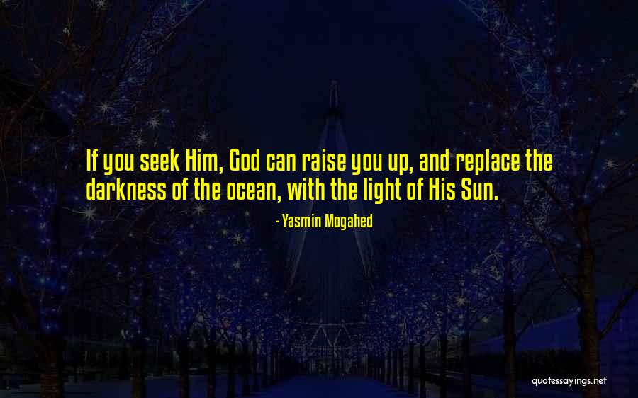 The Light Of God Quotes By Yasmin Mogahed The Light Of God Quotes By Yasmin Mogahed