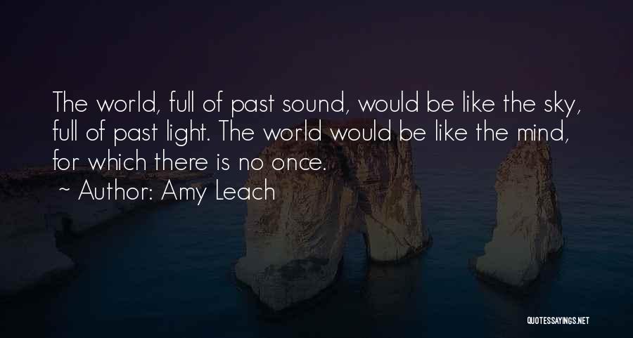 The Light Of The World Quotes By Amy Leach