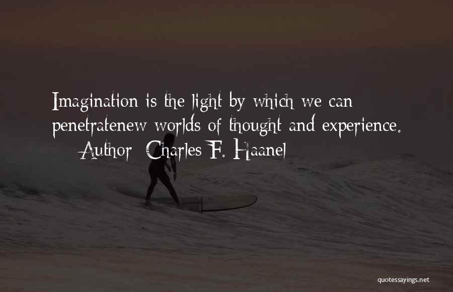 The Light Of The World Quotes By Charles F. Haanel