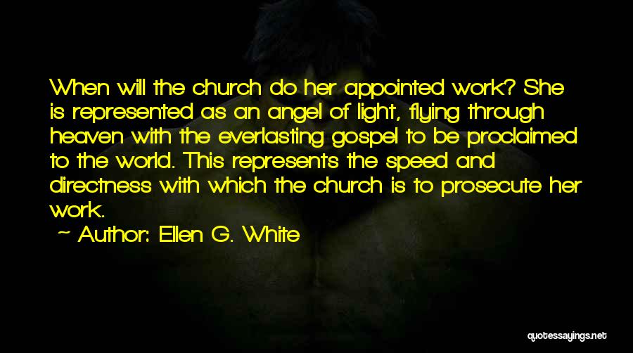 The Light Of The World Quotes By Ellen G. White