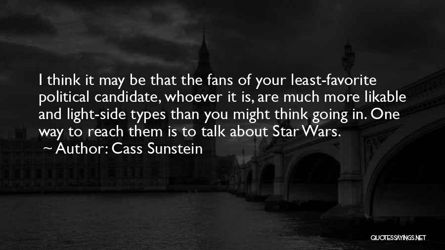 The Light Side Quotes By Cass Sunstein