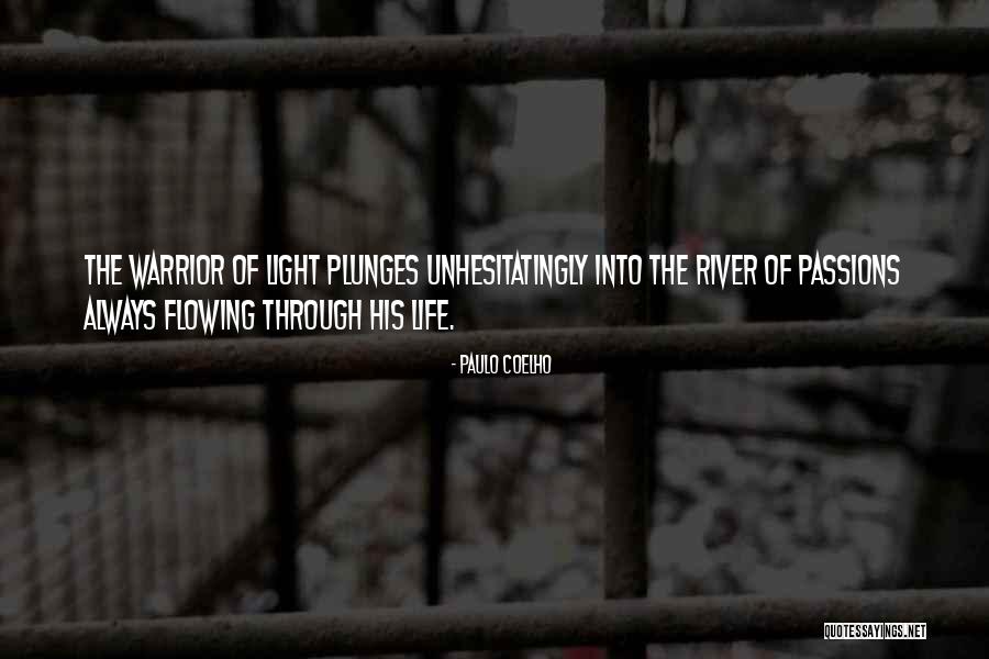 The Light Warrior Quotes By Paulo Coelho The Light Warrior Quotes By Paulo Coelho