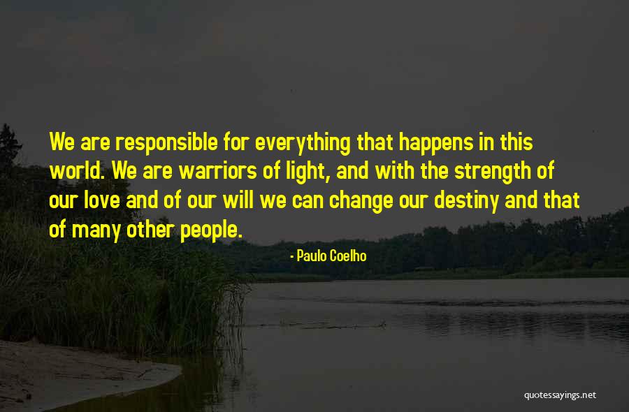 The Light Warrior Quotes By Paulo Coelho The Light Warrior Quotes By Paulo Coelho