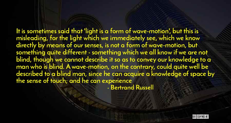 The Light We Cannot See Quotes By Bertrand Russell