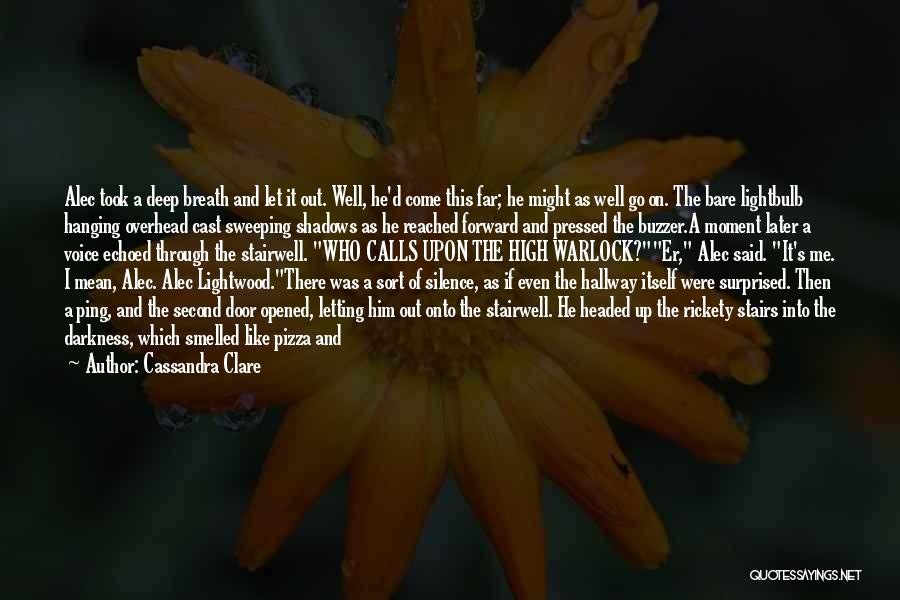 The Lightbulb Quotes By Cassandra Clare