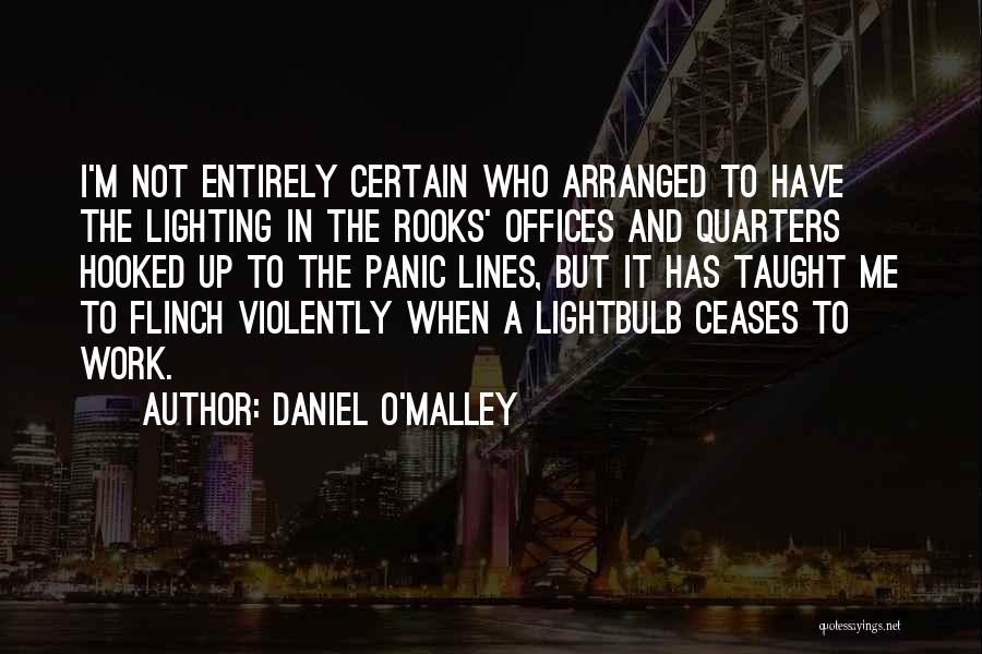 The Lightbulb Quotes By Daniel O'Malley
