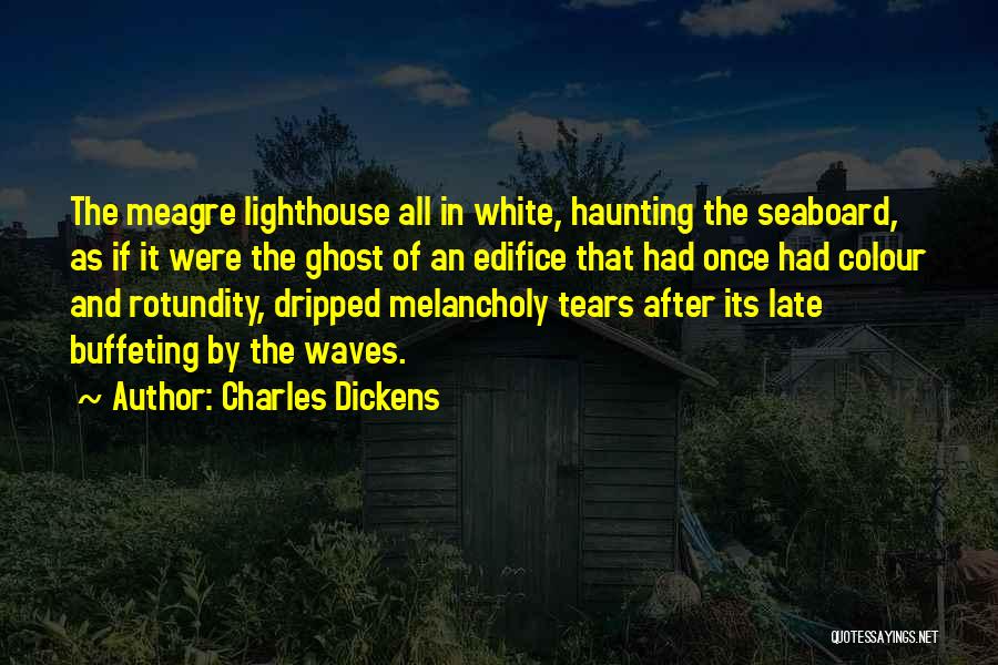 The Lighthouse Quotes By Charles Dickens