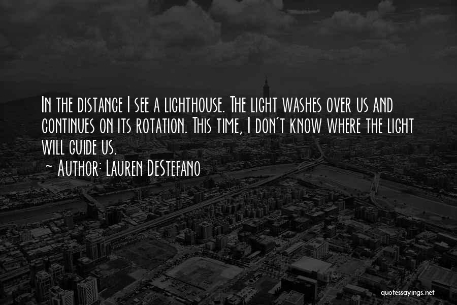 The Lighthouse Quotes By Lauren DeStefano