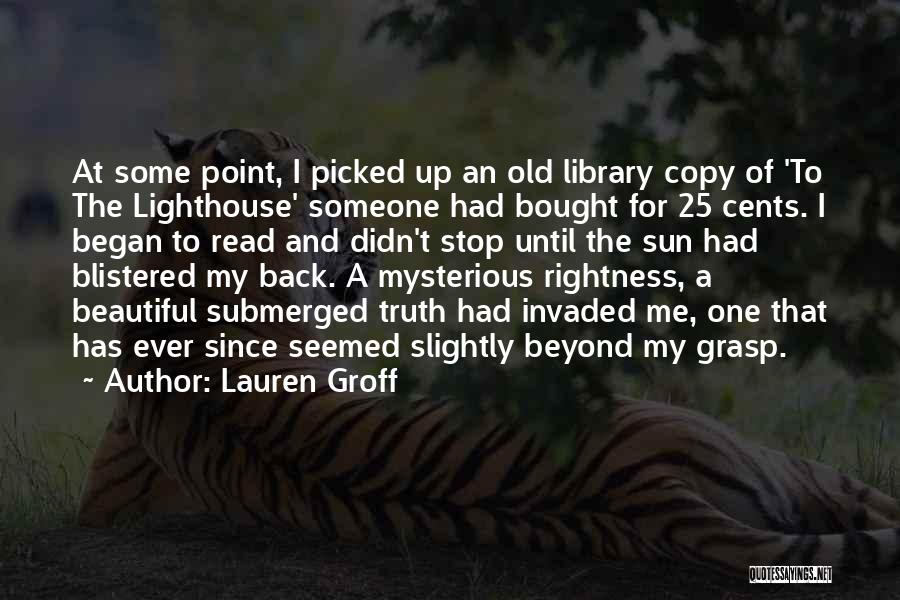 The Lighthouse Quotes By Lauren Groff