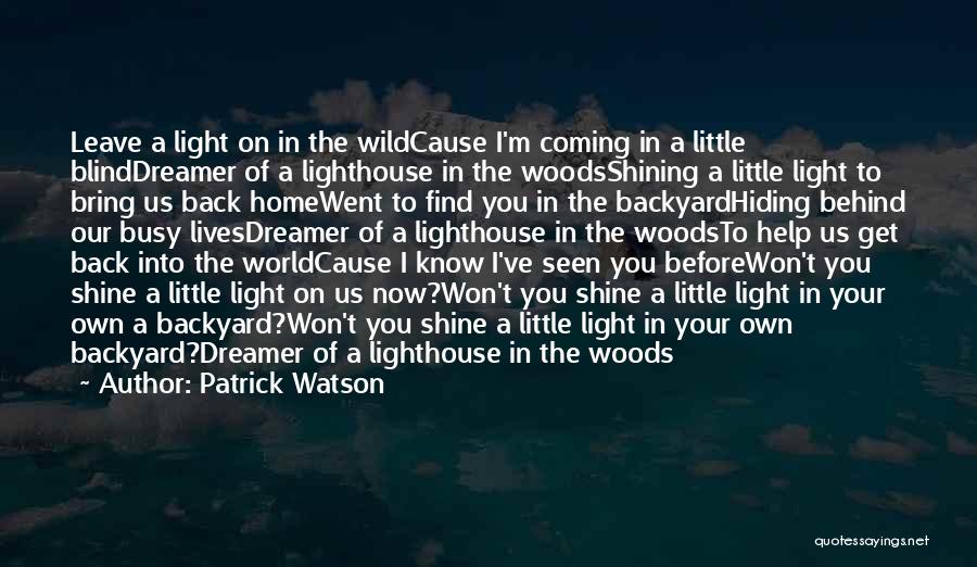 The Lighthouse Quotes By Patrick Watson