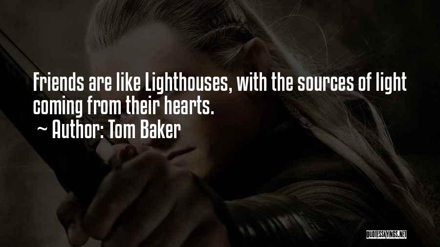 The Lighthouse Quotes By Tom Baker