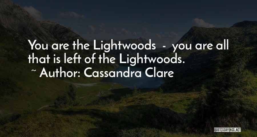 The Lightwoods Quotes By Cassandra Clare