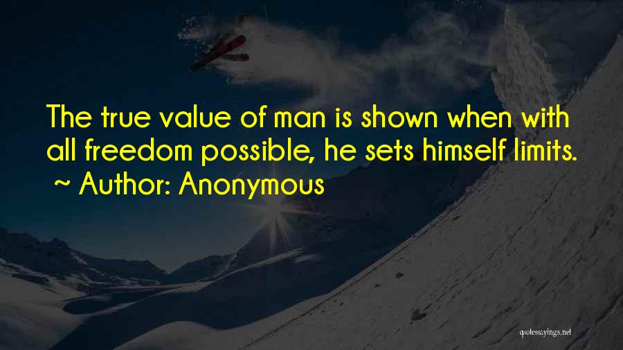 The Limits Of Man Quotes By Anonymous