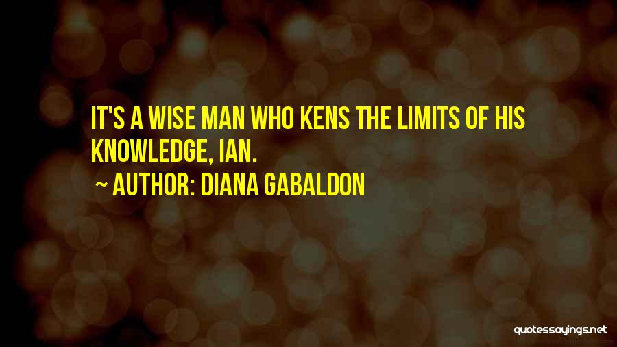 The Limits Of Man Quotes By Diana Gabaldon
