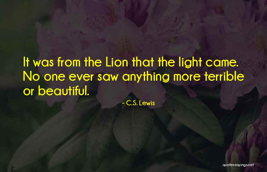 The Lion Quotes By C.S. Lewis The Lion Quotes By C.S. Lewis