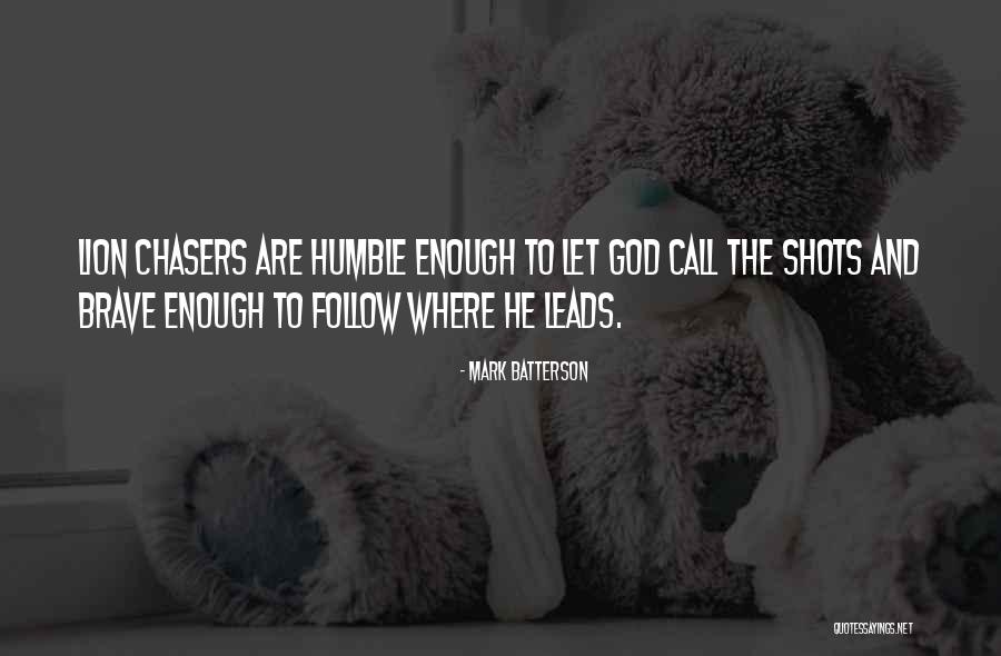 The Lion Quotes By Mark Batterson The Lion Quotes By Mark Batterson