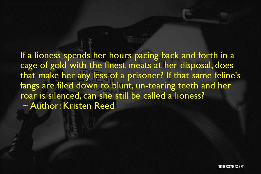 The Lioness Quotes By Kristen Reed