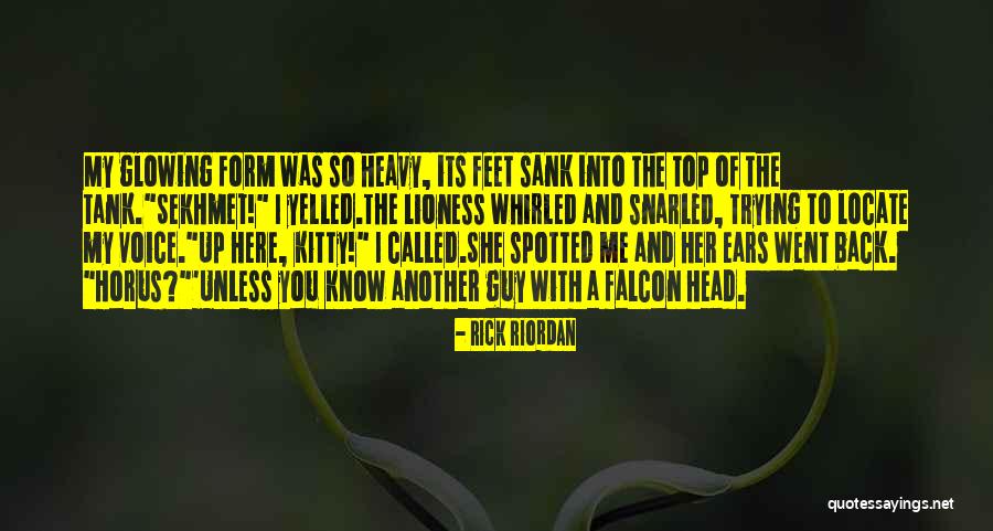 The Lioness Quotes By Rick Riordan