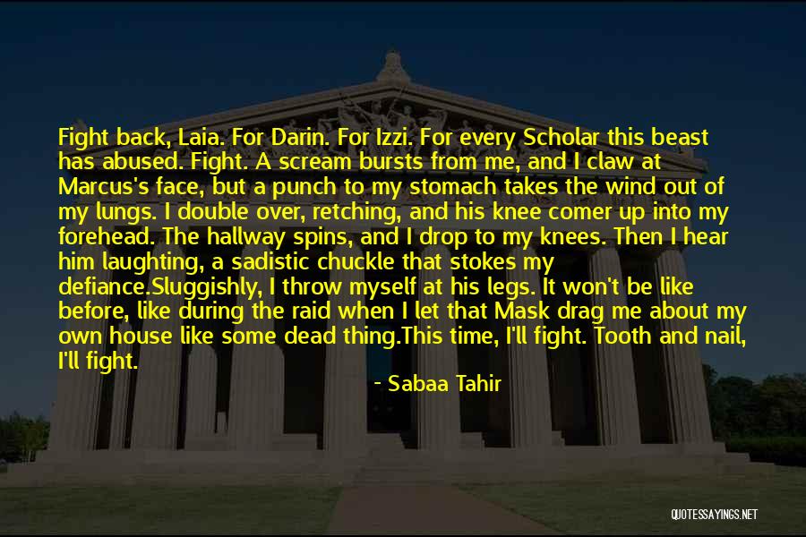 The Lioness Quotes By Sabaa Tahir