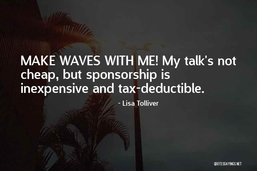 The Lisa Tolliver Show Quotes By Lisa Tolliver The Lisa Tolliver Show Quotes By Lisa Tolliver