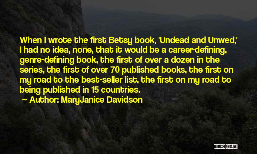 The List Book Quotes By MaryJanice Davidson