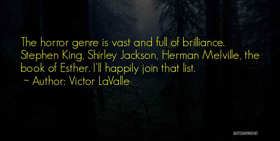 The List Book Quotes By Victor LaValle