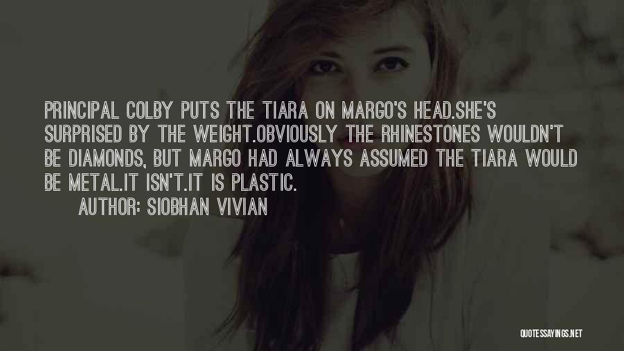 The List Siobhan Quotes By Siobhan Vivian