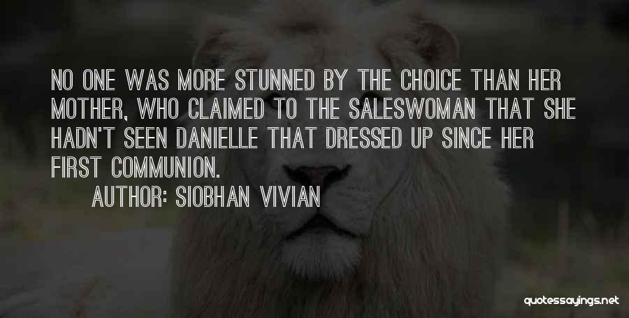 The List Siobhan Quotes By Siobhan Vivian