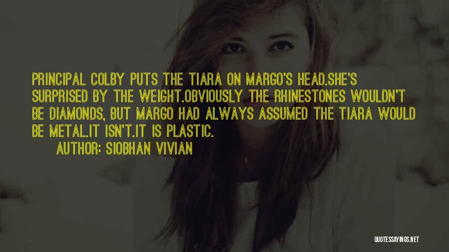 The List Siobhan Vivian Quotes By Siobhan Vivian