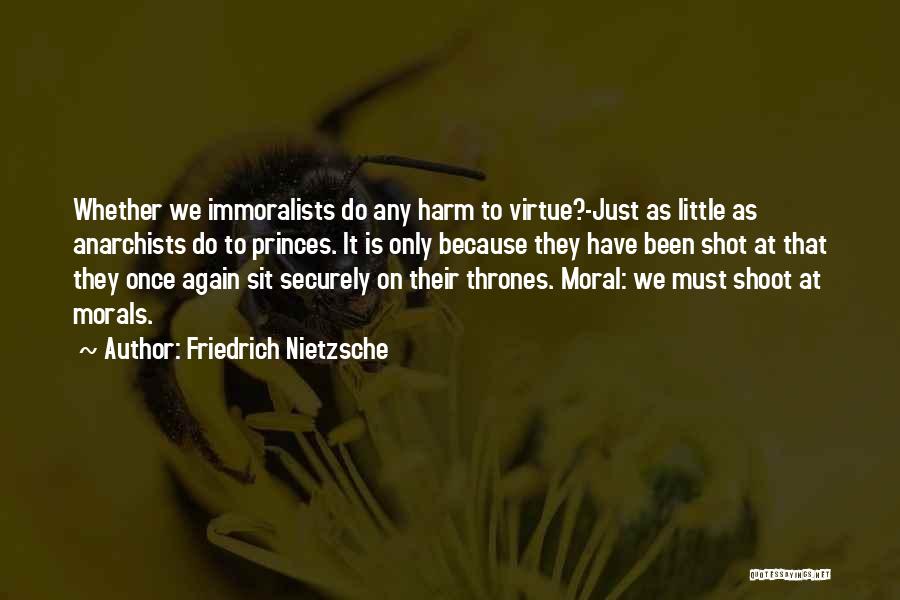 The Little Princes Quotes By Friedrich Nietzsche