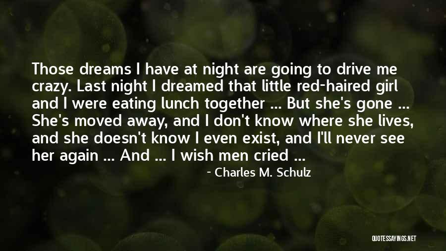 The Little Red Haired Girl Quotes By Charles M. Schulz The Little Red Haired Girl Quotes By Charles M. Schulz