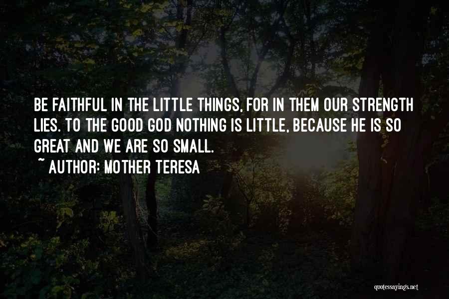 The Little Things Quotes By Mother Teresa