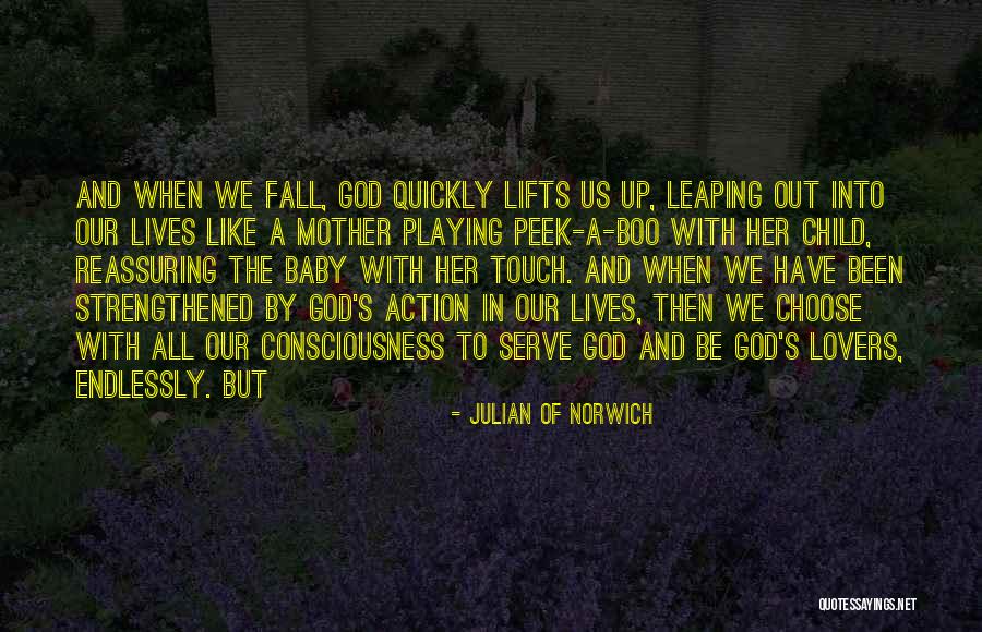 The Lives We Touch Quotes By Julian Of Norwich