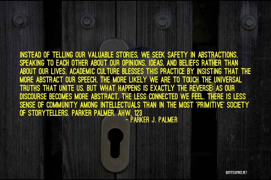 The Lives We Touch Quotes By Parker J. Palmer